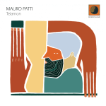 «Telamon» di Mauro Patti, un’esperienza d’ascolto polisensoriale, ma soprattutto di elevato valore musicale (Dodicilune, 2024)