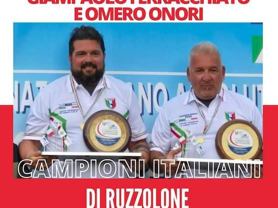 Giampaolo Ferracchiato e Omero Onori incoronati campioni italiani di Ruzzolone